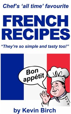 Cover Chef's All Time Favourite French recipes (eBook, ePUB)
