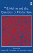 T.E. Hulme and the Question of Modernism - Bild 1