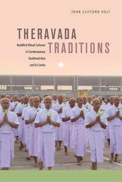 Theravada Traditions - Holt, John Clifford