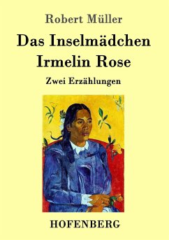 Das Inselmädchen / Irmelin Rose - Müller, Robert