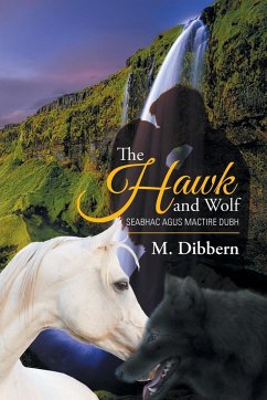 The Hawk and Wolf - M. Dibbern