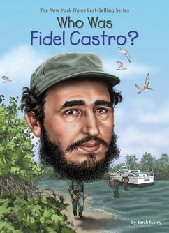 Who Was Fidel Castro? - Fabiny, Sarah; Who Hq