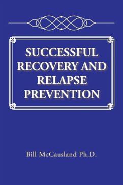 SUCCESSFUL RECOVERY AND RELAPSE PREVENTION