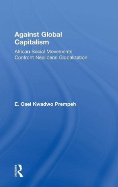 Against Global Capitalism - Prempeh, E Osei Kwadwo