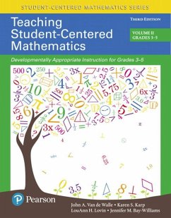 Teaching Student-Centered Mathematics - de Walle, John van; Karp, Karen; Lovin, Louann; Bay-Williams, Jennifer