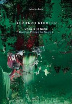 Gerhard Richter - Unikate in Serie / Unique Pieces in Series - Butin, Hubertus