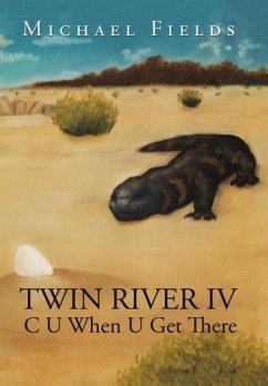 Twin River IV - Fields, Michael