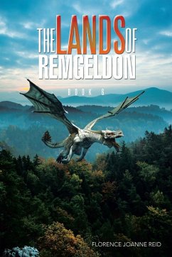 The Lands of Remgeldon - Reid, Florence Joanne