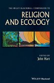 The Wiley Blackwell Companion to Religion and Ecology
