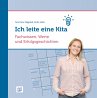 Ich leite eine Kita: Fachwissen, Werte... - Bild 1