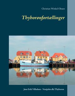 Thyborønfortællinger - Villadsen, Jens Erik;Olesen, Christian Winkel