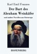 Der Bart des Abraham Weinkäfer - Bild 1