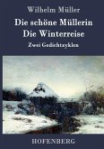 Die schöne Müllerin / Die Winterreise