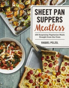 Sheet Pan Suppers Meatless - Pelzel, Raquel