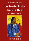 Das Inselmädchen / Irmelin Rose Das Inselmädchen / Irmelin Rose