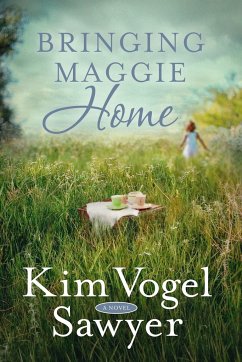 Bringing Maggie Home - Vogel Sawyer, Kim
