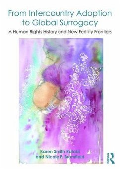 From Intercountry Adoption to Global Surrogacy - Smith Rotabi, Karen; Bromfield, Nicole F
