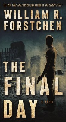 The Final Day - Forstchen, William R