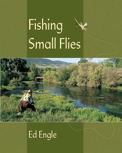 Fishing Small Flies - Engle, Ed