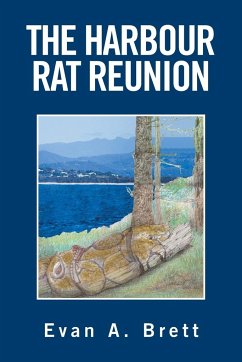 The Harbour Rat Reunion - Brett, Evan A.