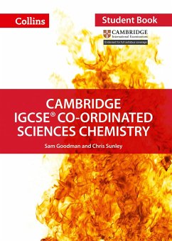 Cambridge Igcse(r) Co-Ordinated Sciences Chemistry: Student Book - Sunley, Chris; Goodman, Sam