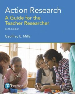 Action Research: A Guide for the Teacher Researcher, with Enhanced Pearson Etext -- Access Card Package [With Access Code] - Mills, Geoffrey