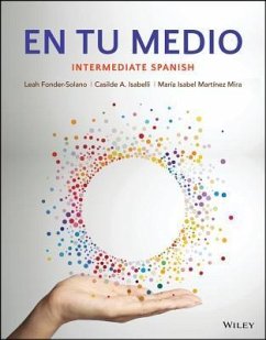 En Tu Medio: Intermediate Spanish - Fonder-Solano; Thornhill, Daniel