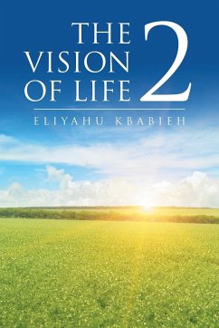 The Vision of Life 2 - Kbabieh, Eliyahu