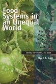 Food Systems in an Unequal World: Pesticides, Vegetables, and Agrarian Capitalism in Costa Rica