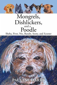 Mongrels, Dishlickers, and a Poodle