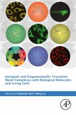 Inorganic and Organometallic Transition Metal Complexes with Biological Molecules and Living Cells (eBook, ePUB)