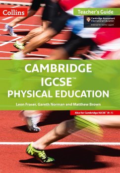 Cambridge IGCSE(TM) Physical Education Teacher's Guide - Fraser, Leon