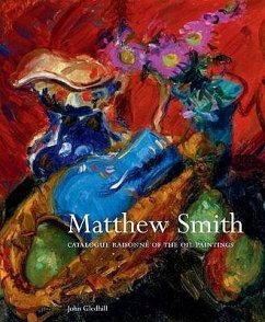 Matthew Smith: Catalogue Raisonne of the Oil Paintings - Gledhill