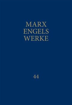 MEW / Marx-Engels-Werke Band 44 - Marx, Karl