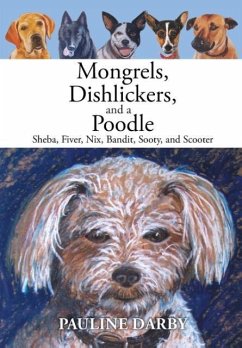Mongrels, Dishlickers, and a Poodle