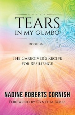 Tears In My Gumbo - Roberts Cornish, Nadine