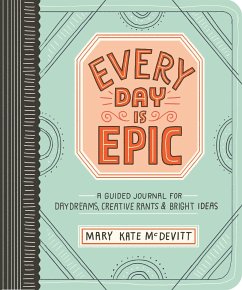 Every Day Is Epic - Mcdevitt, Mary Kate