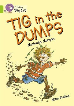 TIG in the Dumps Workbook - Morgan, Michaela; Phillips, Mike