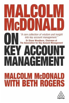 Malcolm McDonald on Key Account Management - McDonald, Malcolm; Rogers, Beth