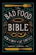 The Bad Food Bible - Bild 1