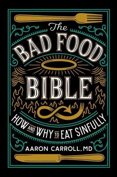 The Bad Food Bible - Carroll, Aaron