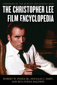 The Christopher Lee Film Encyclopedia - Pohle, Robert W.; Hart, Douglas C.; Baldwin, Rita Pohle