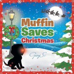 Muffin Saves Christmas - Gary Si