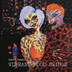 Vibrant Mood Swings: Volume 1 Vibrant Mood Swings: Volume 1