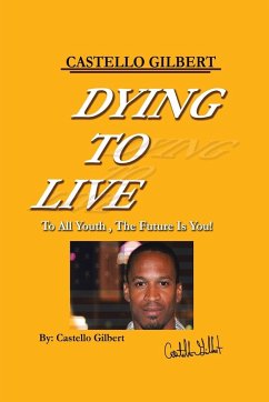 Dying to Live - Gilbert, Castello
