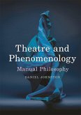 Theatre and Phenomenology Theatre and Phenomenology