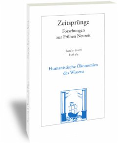Humanistische Ökonomien des Wissens / Zeitsprünge .21/2017