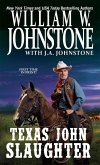 Texas John Slaughter (eBook, ePUB)