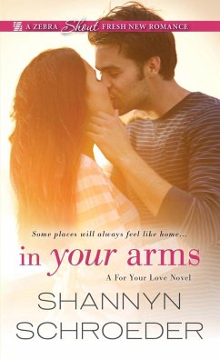 In Your Arms (eBook, ePUB) - Schroeder, Shannyn