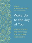 Wake Up to the Joy of You (eBook, ePUB)